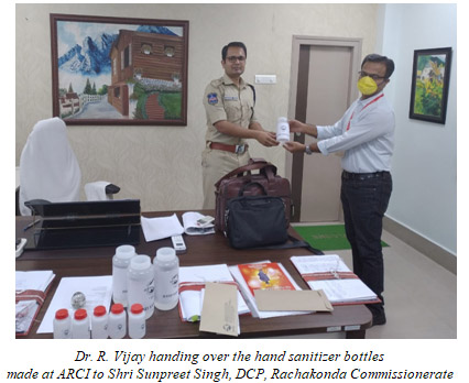 Hand sanitizer prepared by ARCI provided to police personnel on duty during COVID 19 crisis 