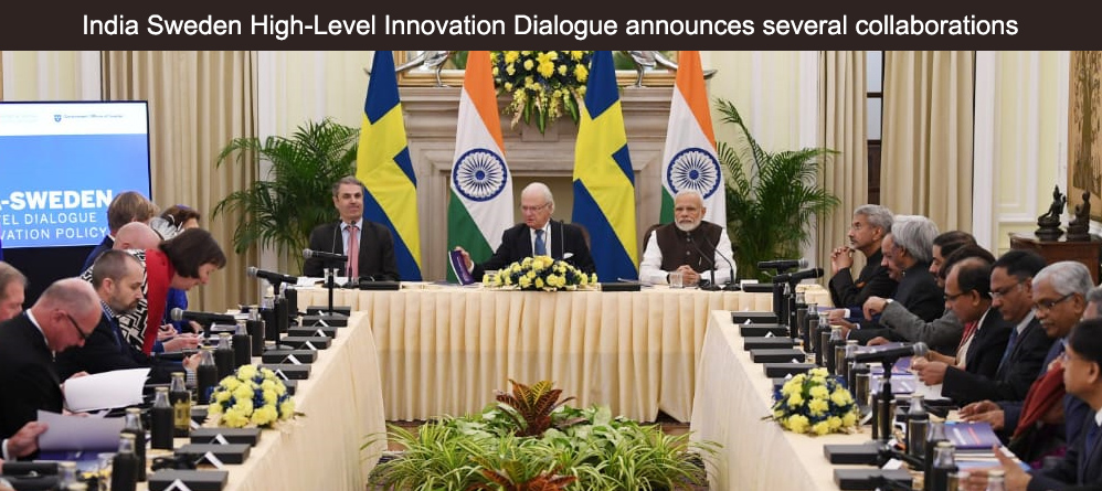 India Sweden High-Level Innovation Dialogue announces several Collaborations