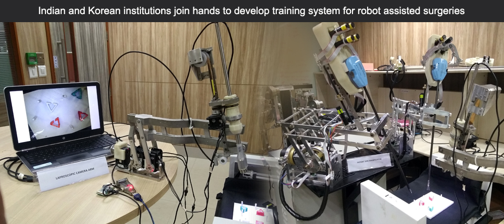 Indian and Korean institutions join hands to develop training system for robot assisted surgeries