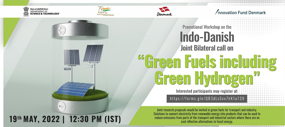 Promotional Workshop on the Indo-Danish joint bilateral call on GREEN FUELS INCLUDING GREEN HYDROGEN