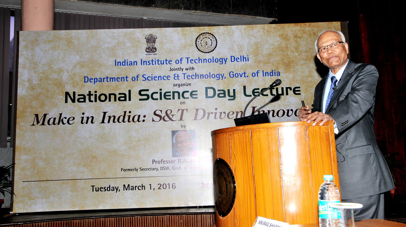Padma Vibhushan Dr. R.A. Mashelkar delivering the National Science Day Lecture - 2016 at IIT, Delhi