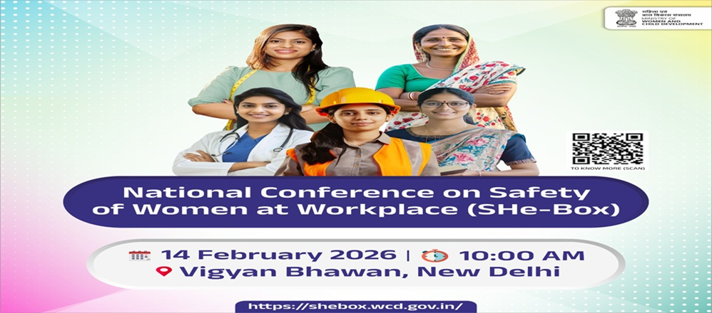 National Conference on Safety of Women at Workplace (SHe-Box) 2026