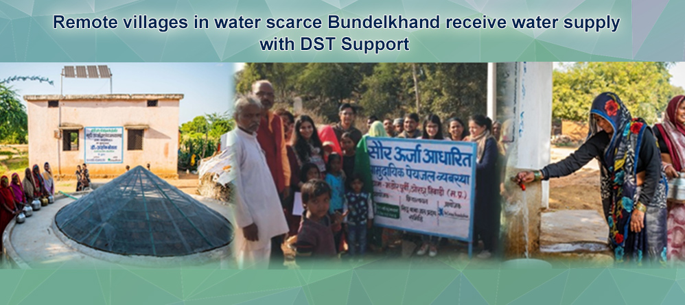 Remote villages in water scarce Bundelkhand receive water supply with DST Support
