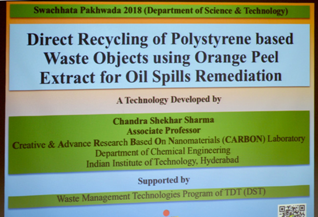 Expert Talk-01 by Dr. Chandra Shekar Sharma from IIT Hyd,  on the Technology developed for Recycling of Polystyrene Waste, presented during the Swacchta Packwada Program  arranged at Technology Bhawan, DST on May 1st, 2018