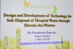 Expert Talk-02 by Dr. Dr. Priyabrata Banerjee from CSIR-CMERI,  on the Technology developed for Safe Disposal of Biomedical/Hospital Waste,  in the Swacchta Packwada Program  arranged at Technology Bhawan, DST on May 1st, 2018